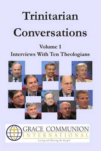 Trinitarian Conversations, Volume 1