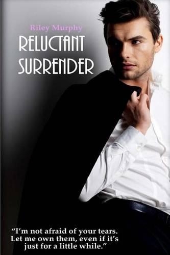 Reluctant Surrender: (2 Trust in Me)