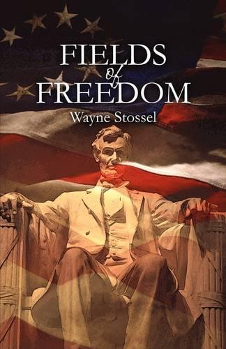 Fields of Freedom: (English)