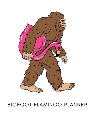 Bigfoot Flamingo Planner