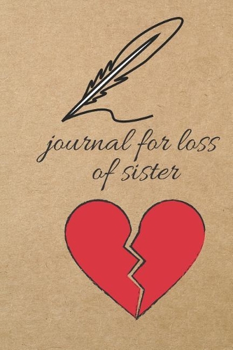 Journal for Loss of Sister