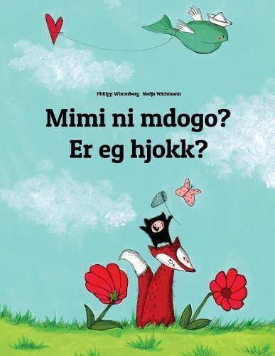 Mimi ni mdogo? Er eg hjokk?