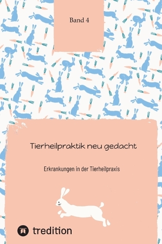 Tierheilpraktik neu gedacht Teil 4