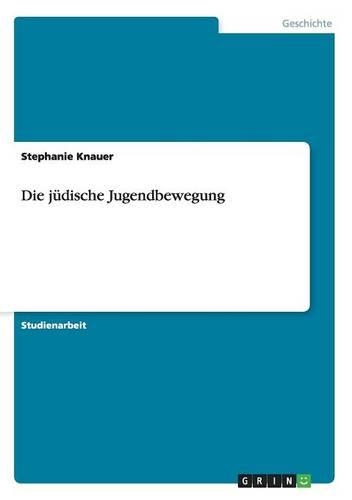 Die jüdische Jugendbewegung
