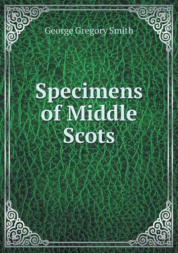 Specimens of Middle Scots
