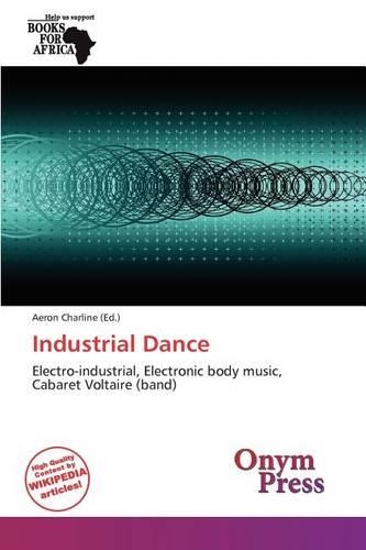 Industrial Dance