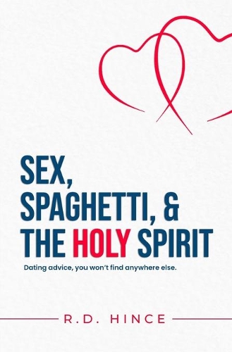 Sex, Spaghetti, & the Holy Spirit