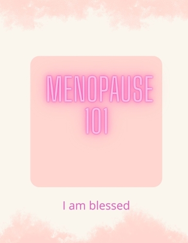 Menopause 101