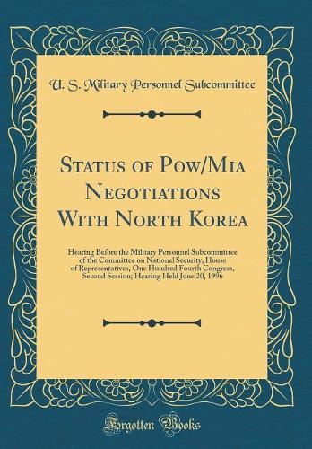 Status of Pow/MIA Negotiations with North Korea