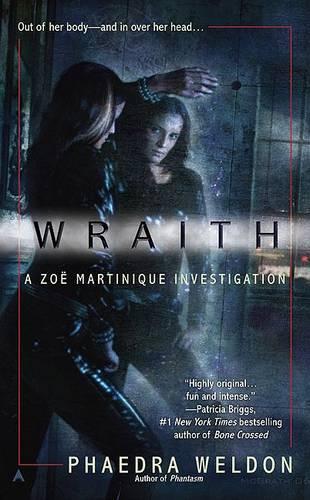Wraith: A Zoe Martinique Investigation(Ace Fantasy Book)