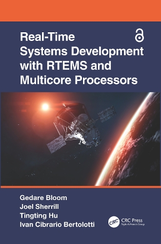 Real-Time Systems Development with RTEMS and Multicore Processors: (Embedded Systems)