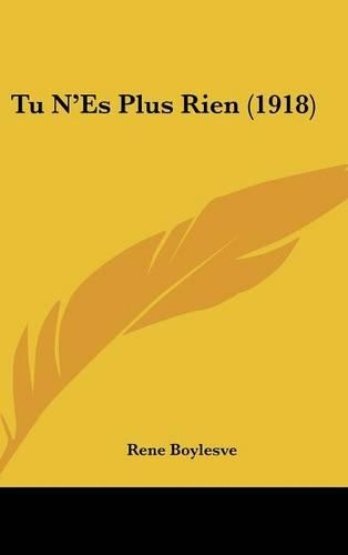 Tu N'Es Plus Rien (1918)