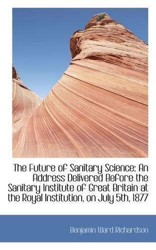 The Future of Sanitary Science