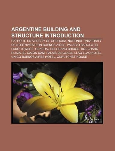 Argentine Building and Structure Introduction