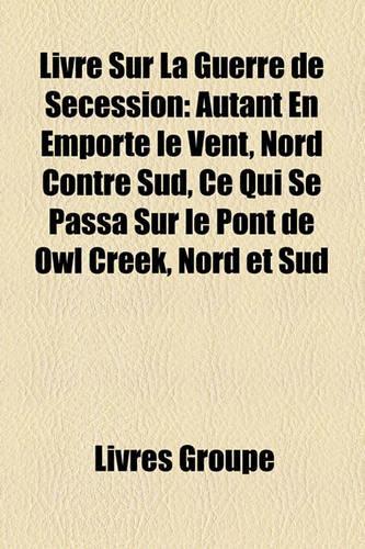 Livre Sur La Guerre de Scession