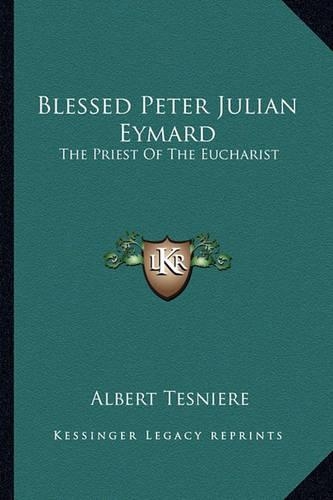 Blessed Peter Julian Eymard