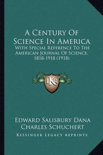 A Century Of Science In America