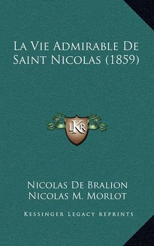 La Vie Admirable De Saint Nicolas (1859)