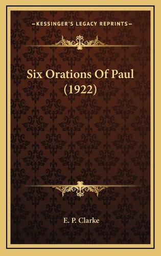 Six Orations Of Paul (1922)