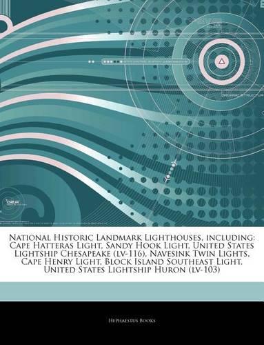 Articles on National Historic Landmark Lighthouses, Including