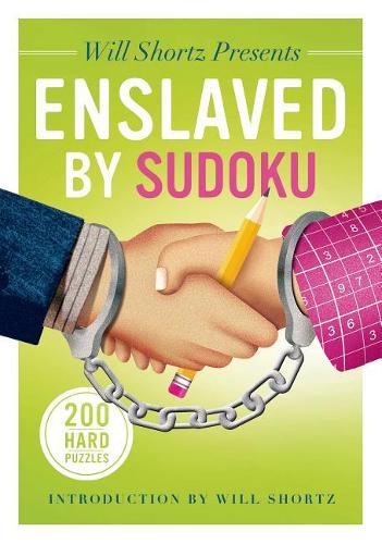 Will Shortz Presents Enslaved by Sudoku
