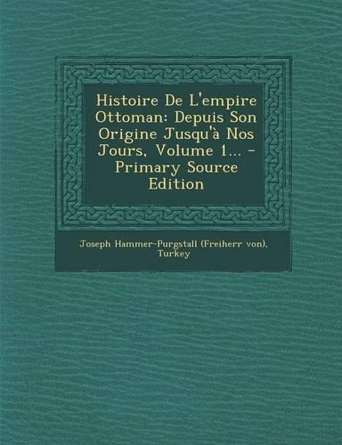 Histoire De L'empire Ottoman