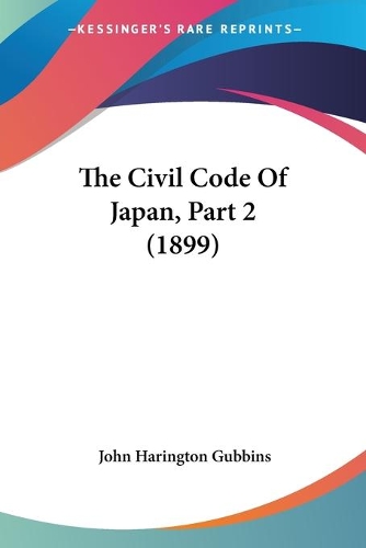 Civil Code Of Japan, Part 2 (1899)