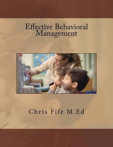 Effective Behavioral Management: (English)