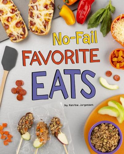 No-Fail Favourite Eats