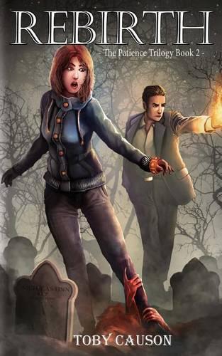 Rebirth (The Patience Trilogy Book 2)
