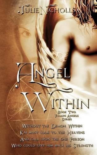 Angel Within: (A Story of Angels & Fallen-Angels)(Fallen Angels Book 2)(English)