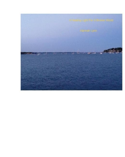 A Healing Light for a Broken World