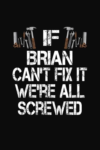 If Brian Can't Fix We're All Screwed