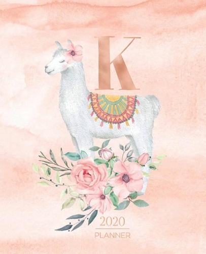 2020 Planner K: Llama Rose Gold Monogram Letter K with Pink Flowers (7.5 x 9.25 in) Horizontal at a glance Personalized Planner for Women Moms Girls and School
