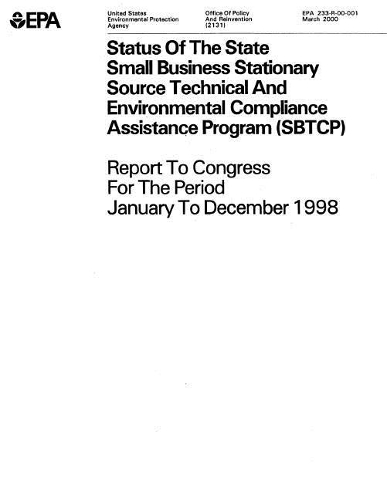 Report to Congress: Status of the State Small Business Stationary Source Technical and Environmental Compliance Assistance Program (Sbtcp)