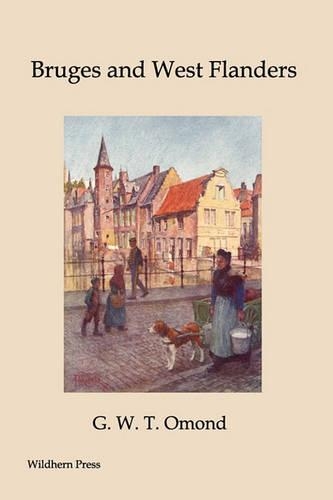 Bruges and West Flanders (Illustrated Edition): (English)