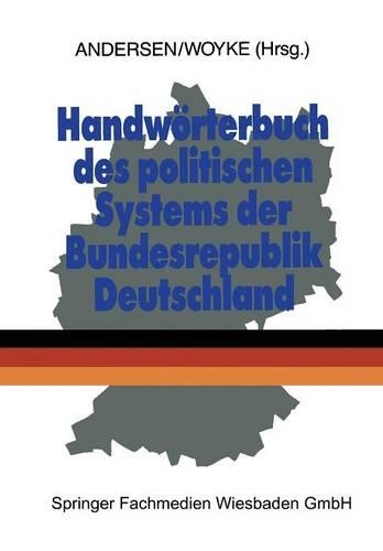 Handwörterbuch des politischen Systems der Bundesrepublik Deutschland