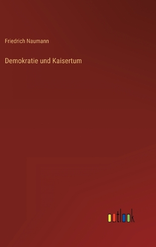 Demokratie und Kaisertum
