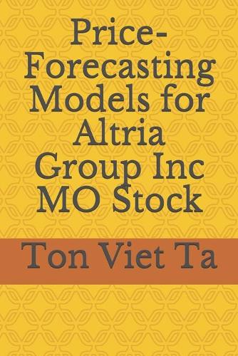 Price-Forecasting Models for Altria Group Inc MO Stock