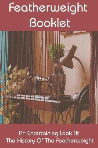 Featherweight Booklet