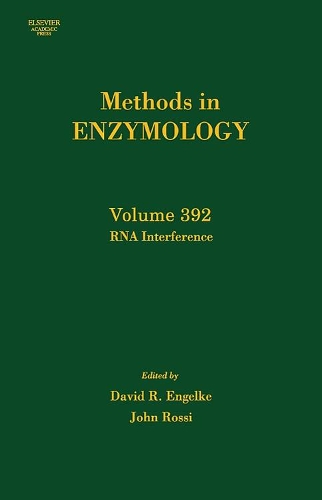RNA Interference: Volume 392(Volume 392 Methods in Enzymology)