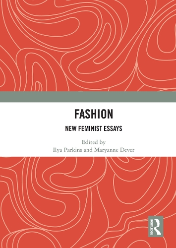 Fashion: New Feminist Essays