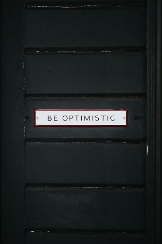 Be Optimistic