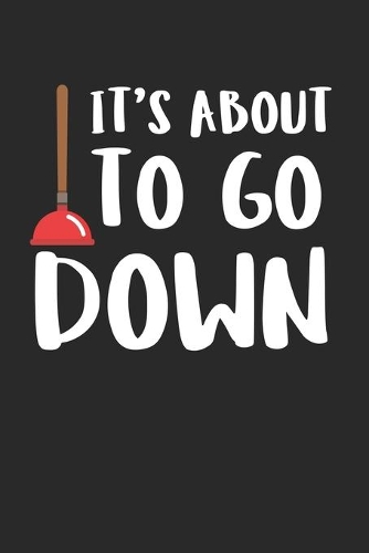 It's About To Go Down