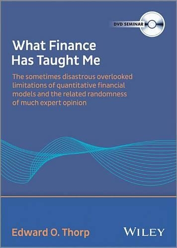 What Finance Has Taught Me: The Sometimes Disastrous Limitations of Quant Financial Models and Related Randomness of Expert Opinion