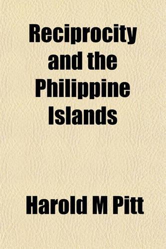 Reciprocity and the Philippine Islands
