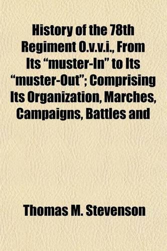 History of the 78th Regiment O.V.V.I., from Its 