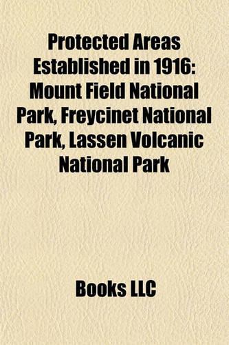 Protected Areas Established in 1916