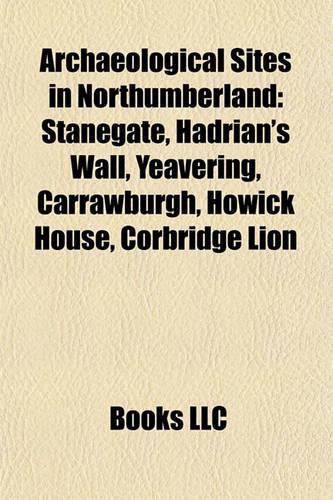 Archaeological Sites in Northumberland