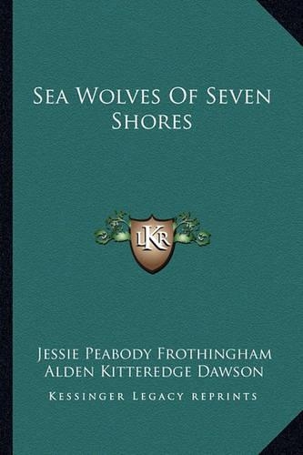 Sea Wolves of Seven Shores: (English)